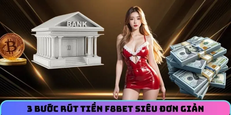 Anh em cần đáp ứng yêu cầu gì để rút tiền F8BET?